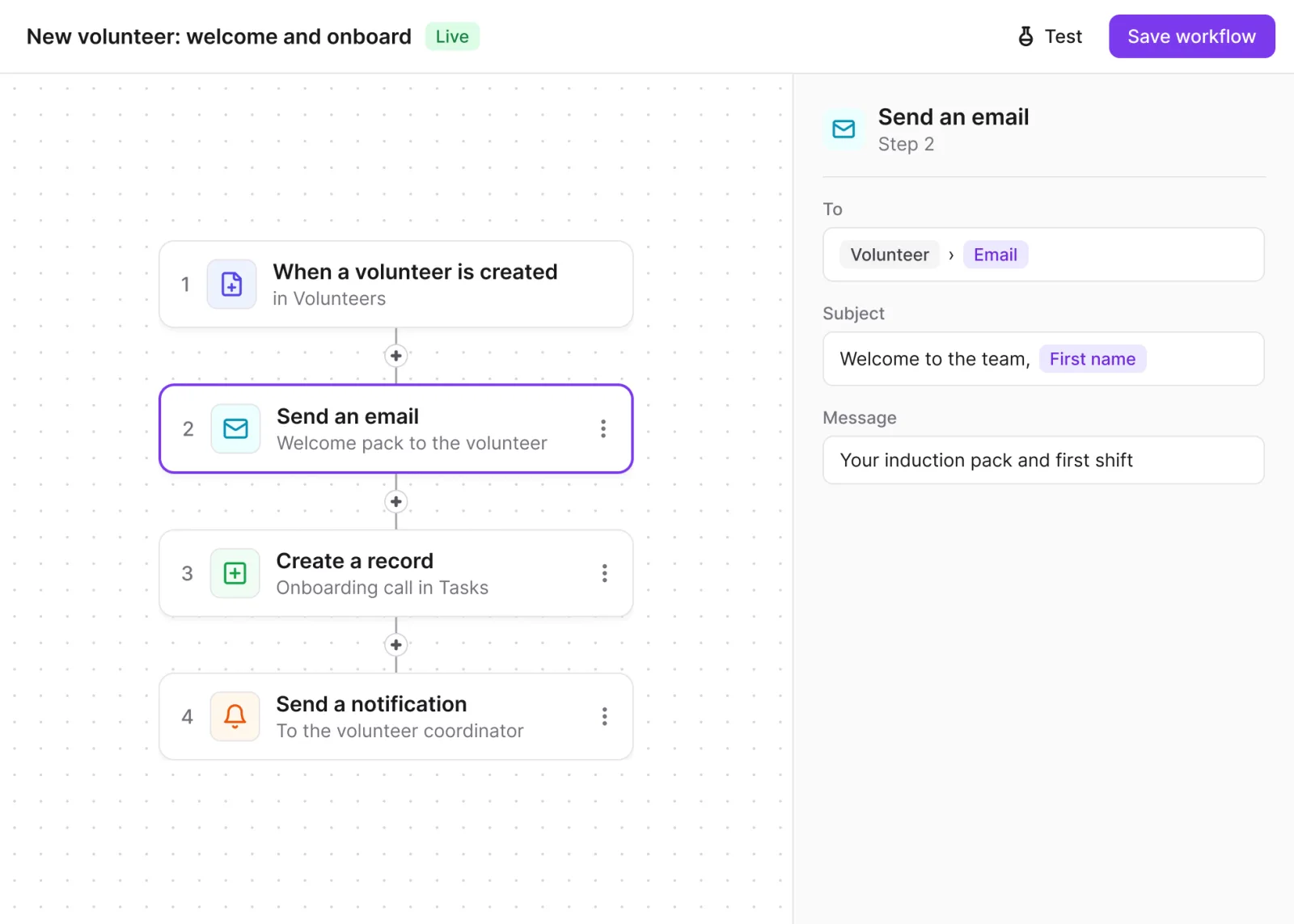 A Noloco workflow: when a volunteer signs up, email them a welcome pack, create an onboarding call and notify the volunteer coordinator.